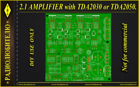 2.1 AMPLIFIER TDA2030 or TDA2050 Komitart project